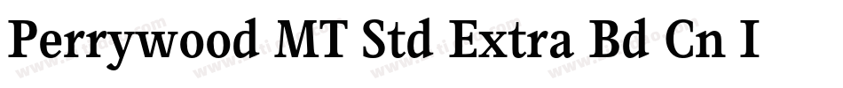 Perrywood MT Std Extra Bd Cn It字体转换